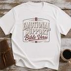 Emotional Support Bible Verse - T-Shirt