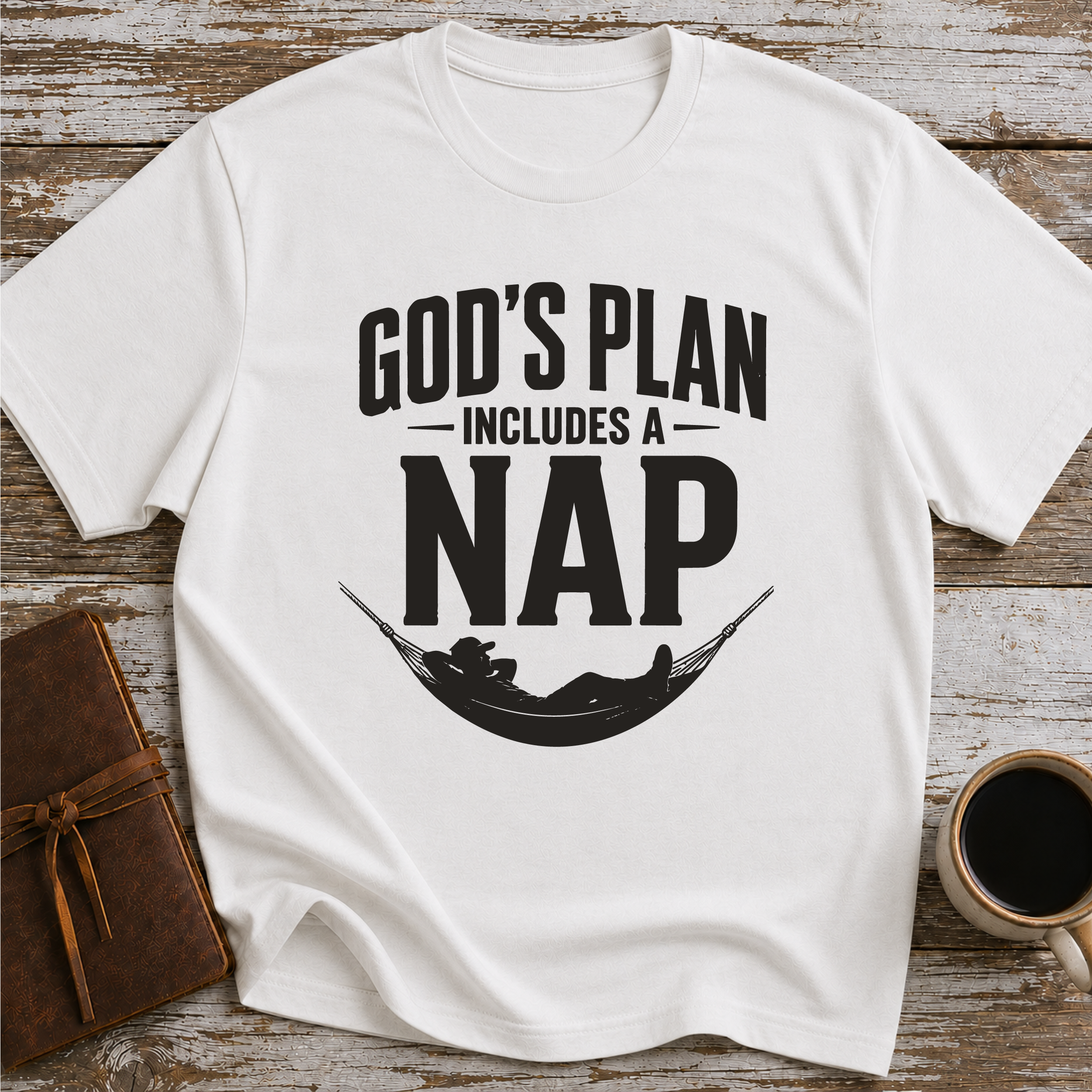 God’s Plan Includes A Nap - T-Shirt