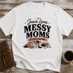 Jesus Loves Messy Moms, Covered In Laundry T-Shirt