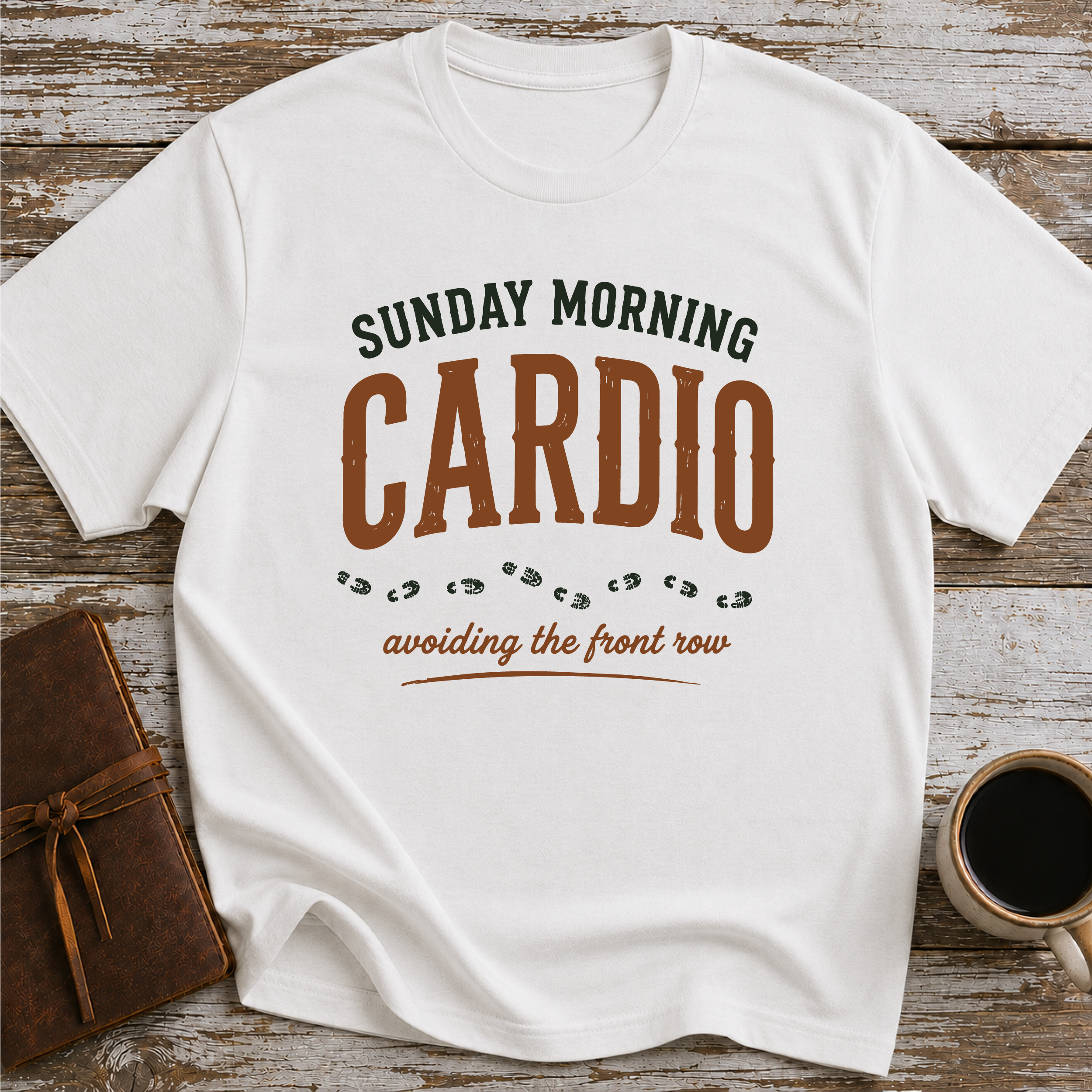 Sunday Morning Cardio, Avoiding The Front Row - T-Shirt