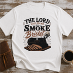 The Lord Called Me To Smoke Brisket - T-Shirt