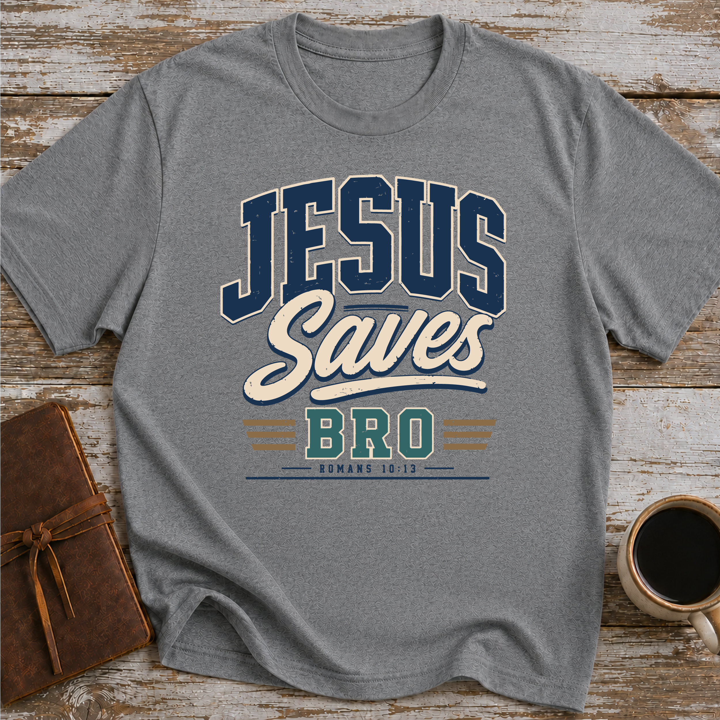 Jesus Saves Bro T-Shirt
