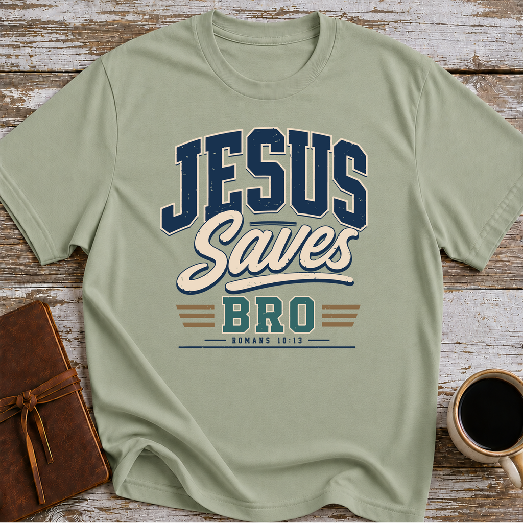 Jesus Saves Bro T-Shirt