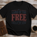 Land of The Free, Child of God T-Shirt