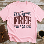 Land of The Free, Child of God T-Shirt