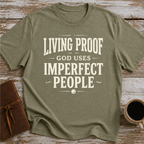 Living Proof God Uses Imperfect People T-Shirt