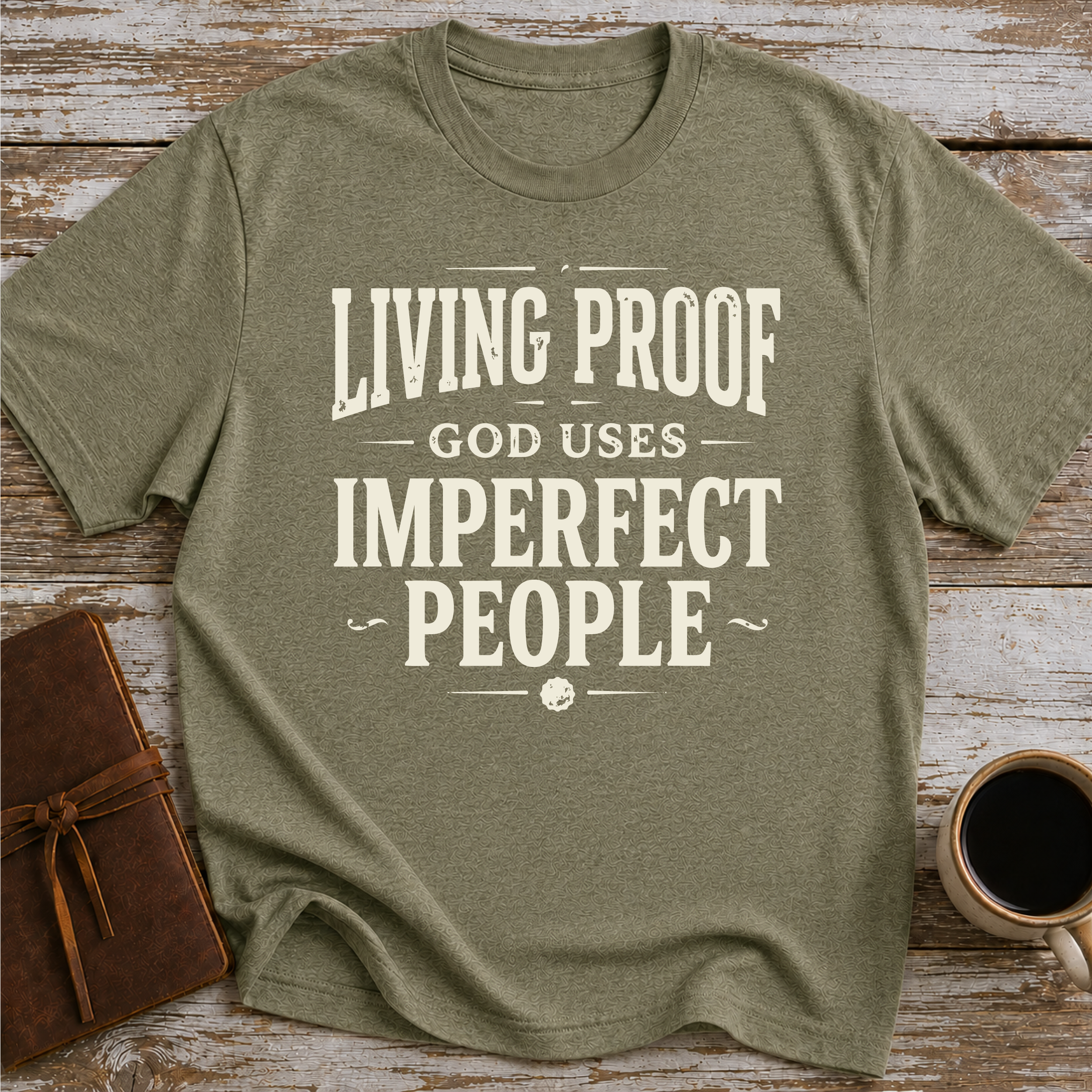 Living Proof God Uses Imperfect People T-Shirt