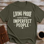 Living Proof God Uses Imperfect People T-Shirt