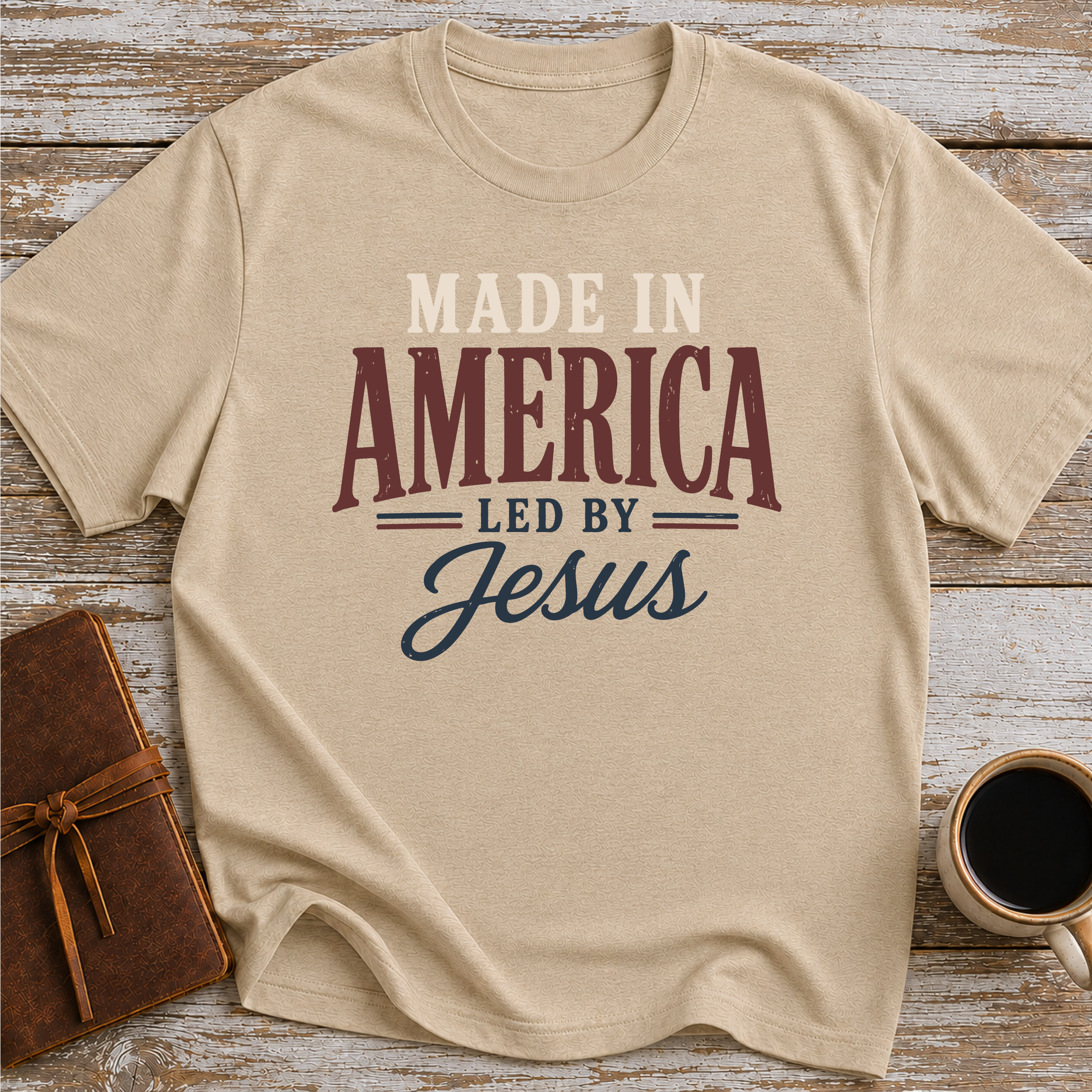 Made In America Led By Jesus T-Shirt